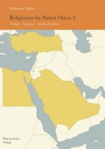 Religionen im Nahen Osten. Bd.2