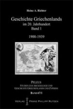 Geschichte Griechenlands im 20. Jahrhundert. Bd.1