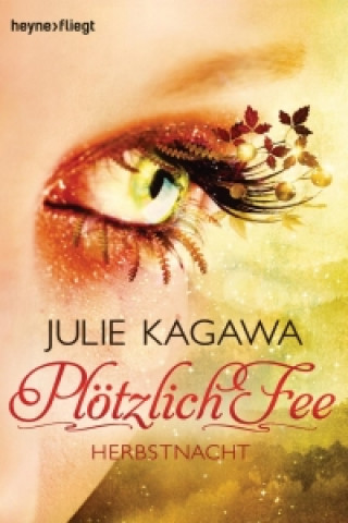 Plötzlich Fee - Herbstnacht
