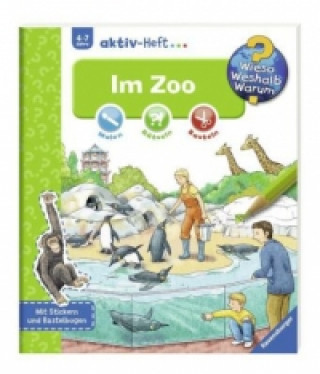 Wieso? Weshalb? Warum? aktiv-Heft: Im Zoo