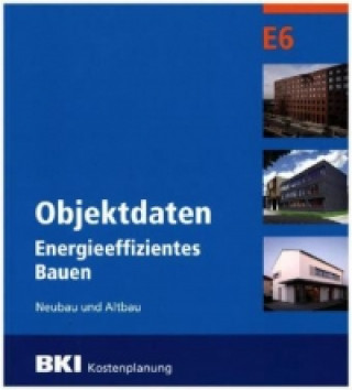 BKI Objektdaten E6 Energieeffizientes Bauen