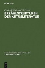 Erzahlstrukturen der Artusliteratur