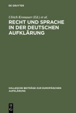 Recht Und Sprache in Der Deutschen Aufklarung