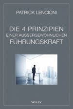 Die 4 Prinzipien Einer Aussergewoehnlichen Fuhrungskraft