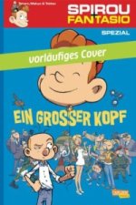 Spirou und Fantasio - Ein großer Kopf