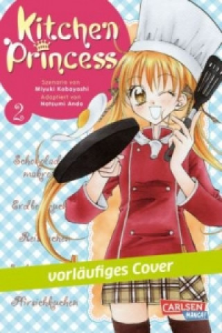 Kitchen Princess. Bd.2