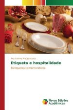 Etiqueta e hospitalidade