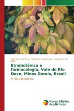 Etnobotanica e farmacologia, Vale do Rio Doce, Minas Gerais, Brasil