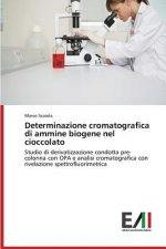 Determinazione cromatografica di ammine biogene nel cioccolato