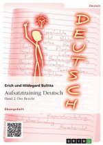 Aufsatztraining Deutsch - Band 2: Der Bericht