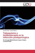 Tabaquismo y Antibioterapia en la infeccion postquirurgica