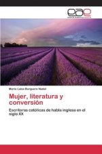 Mujer, literatura y conversion