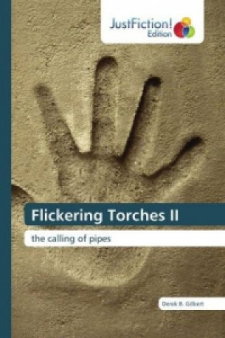 Flickering Torches II