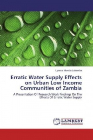 Erratic Water Supply Effects on Urban Low Income Communities of Zambia
