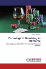 Pathological Gambling in Romania