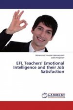 EFL Teachers' Emotional Intelligence and their Job Satisfaction