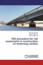 HSS procedure for risk assessment in construction of motorway section