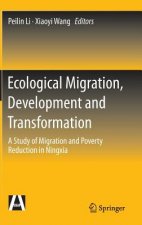 Ecological Migration, Development and Transformation