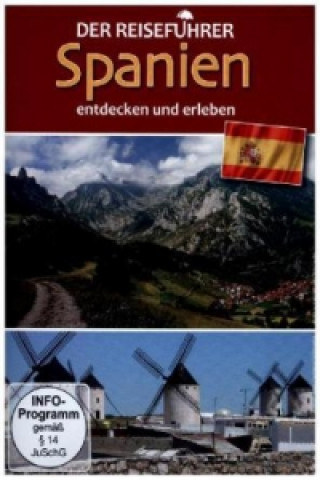 Der Reiseführer: Spanien entdecken und erleben, 1 DVD