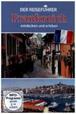 Der Reiseführer: Frankreich entdecken und erleben, 1 DVD