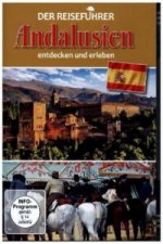 Der Reiseführer: Andalusien entdecken und erleben, 1 DVD
