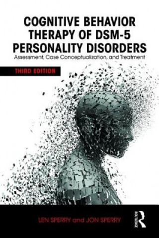 Cognitive Behavior Therapy of DSM-5 Personality Disorders (Len Sperry)(Brožovaná)