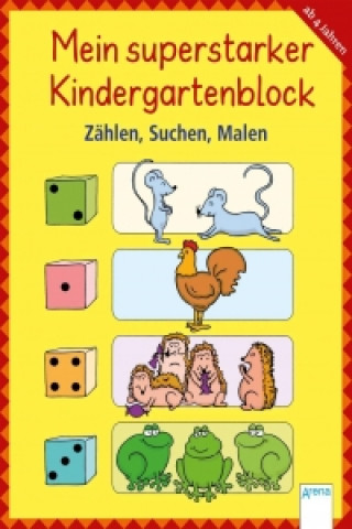 Mein superstarker Kindergartenblock - Zählen, Suchen, Malen