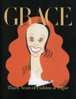 Grace: Thirty Years of Fashion at Vogue