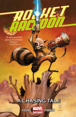 Rocket Raccon Volume 1: A Chasing Tale