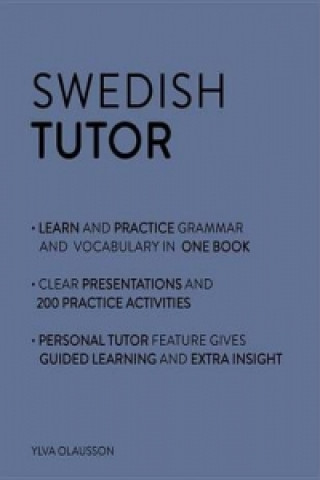 Swedish Tutor: Grammar and Vocabulary Workbook (Learn Swedish with Teach Yourself) (Ylva Olausson)(Miękka)