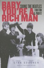 Baby You`re a Rich Man - Suing the Beatles for Fun and Profit