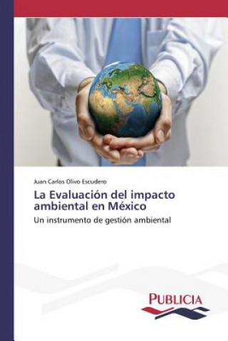 Evaluacion del impacto ambiental en Mexico