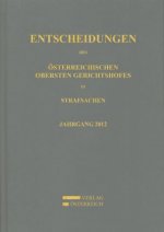 Entscheidungen des Österreichischen Obersten Gerichtshofes in Strafsachen