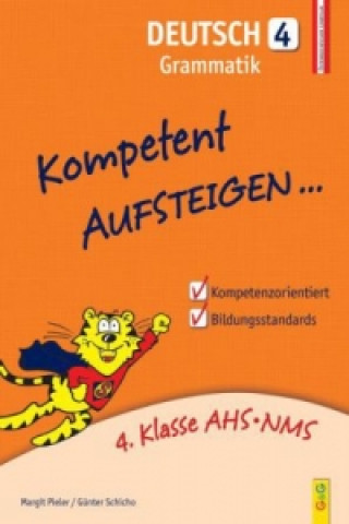 Kompetent Aufsteigen... Deutsch, Grammatik. Tl.4