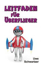Leitfaden fur UEberflieger