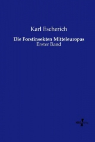 Forstinsekten Mitteleuropas