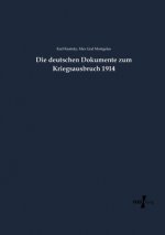 deutschen Dokumente zum Kriegsausbruch 1914