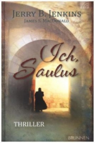 Ich, Saulus