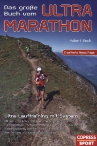 Das große Buch vom Ultra-Marathon