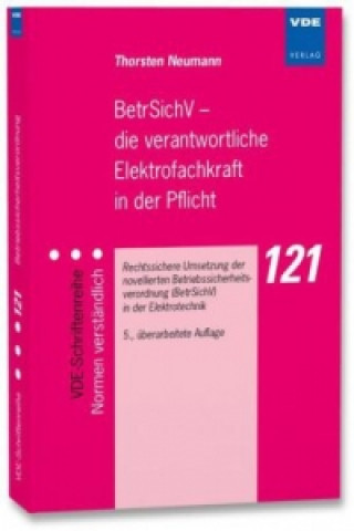 BetrSichV - die verantwortliche Elektrofachkraft in der Pflicht