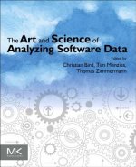 Art and Science of Analyzing Software Data