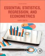Essential Statistics, Regression, and Econometrics
