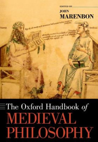 Oxford Handbook of Medieval Philosophy