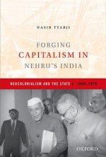 Forging Capitalism in Nehru's India