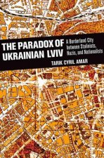 Paradox of Ukrainian Lviv