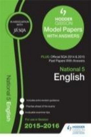 National 5 English 2015/16 SQA Past and Hodder Gibson Model Papers