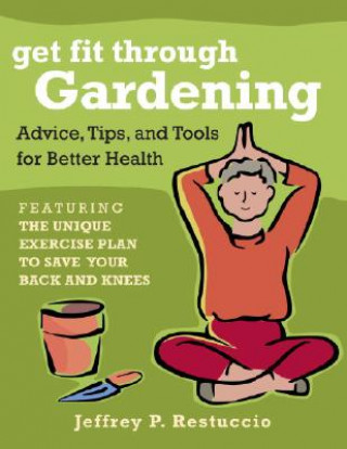 Get Fit Through Gardening