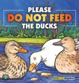 Do Not Feed the Ducks