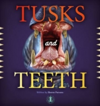 Tusks and Teeth