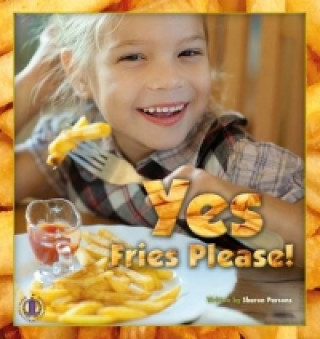 Yes, Fries Please